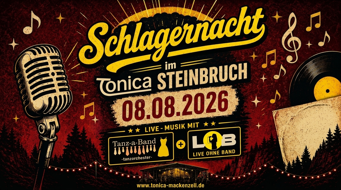 Tonica Sommernachtsfest – Schlagernacht im Tonica Steinbruch, 08.08.2026