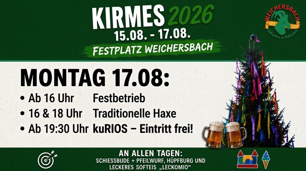 Kirmes Weichersbach – Montag 17.08. mit kuRIOS