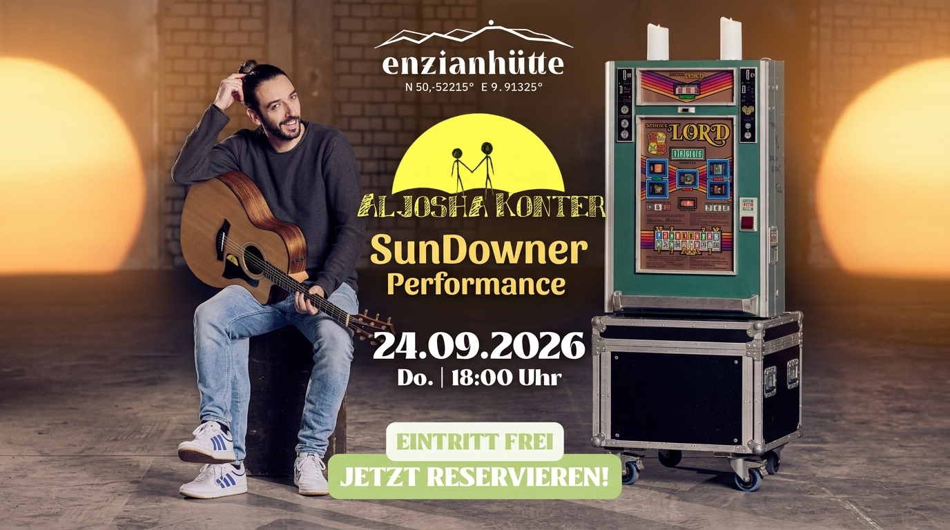 SunDowner mit Aljosha Konter auf der Sonnenterrasse der Enzianhütte